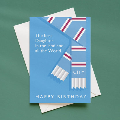 Best Daugher in the land Manchester City birthday card