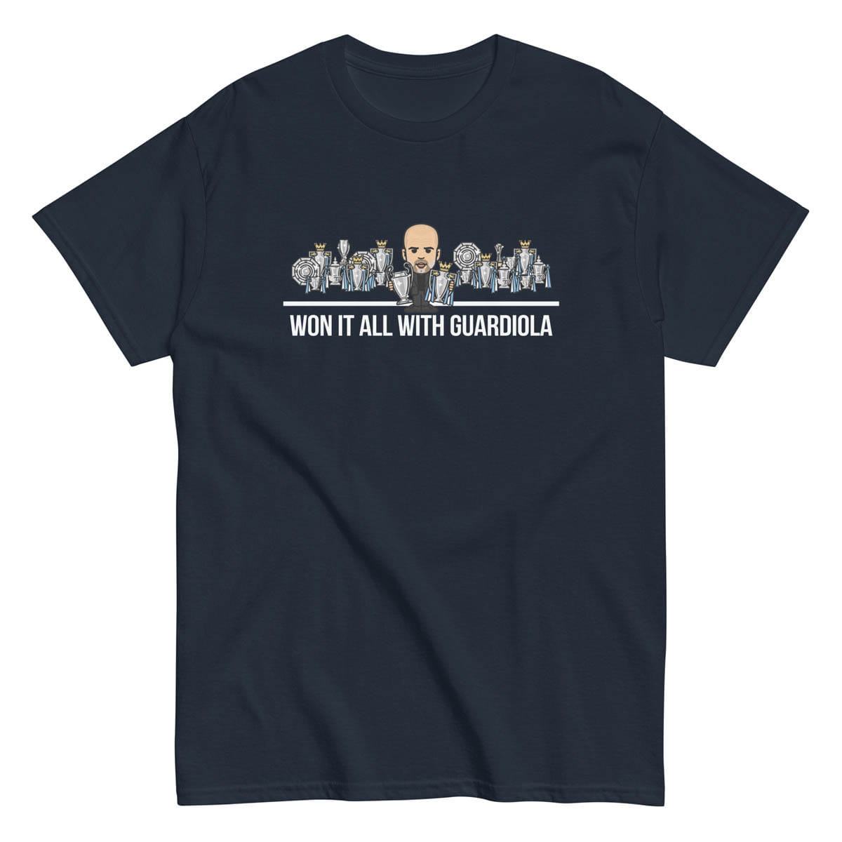 Won It All With Guardiola T-shirt