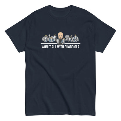 Won It All With Guardiola T-shirt