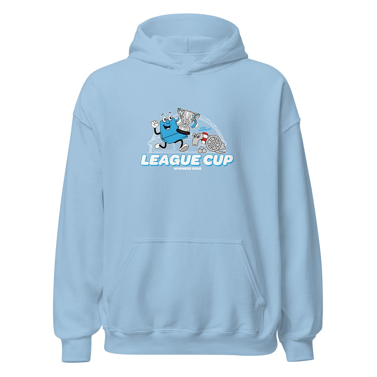 League Cup Winners Stay Humbled Hoodie