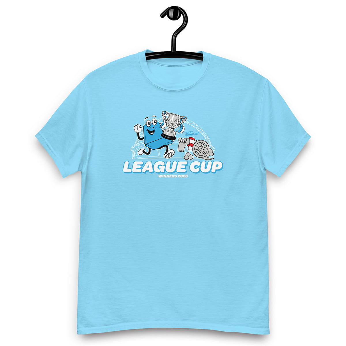 League Cup Winners Stay Humbled T-shirt