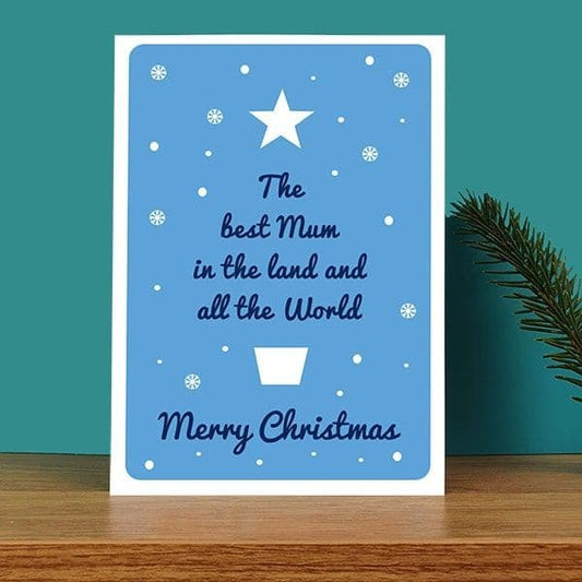 Best Mum in the Land Christmas Card