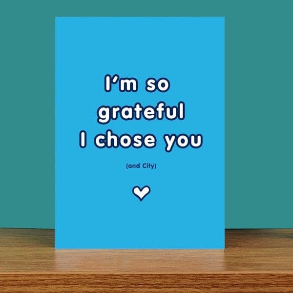 Chose You and City Card