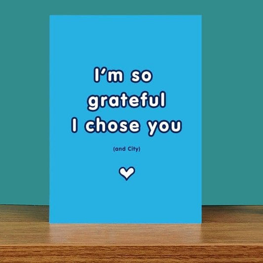 Chose You and City Card