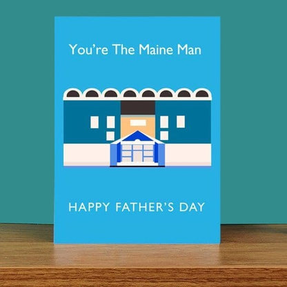 Maine Man Father's Day Card