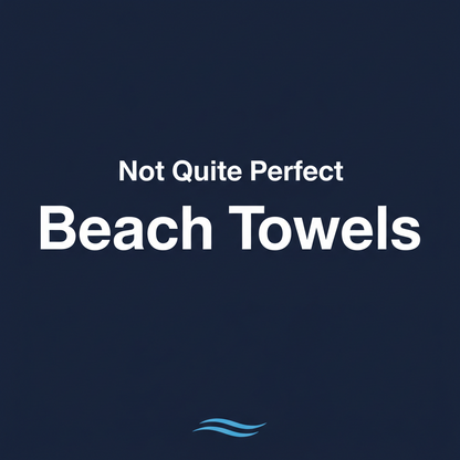 Not Quite Perfect Beach Towels